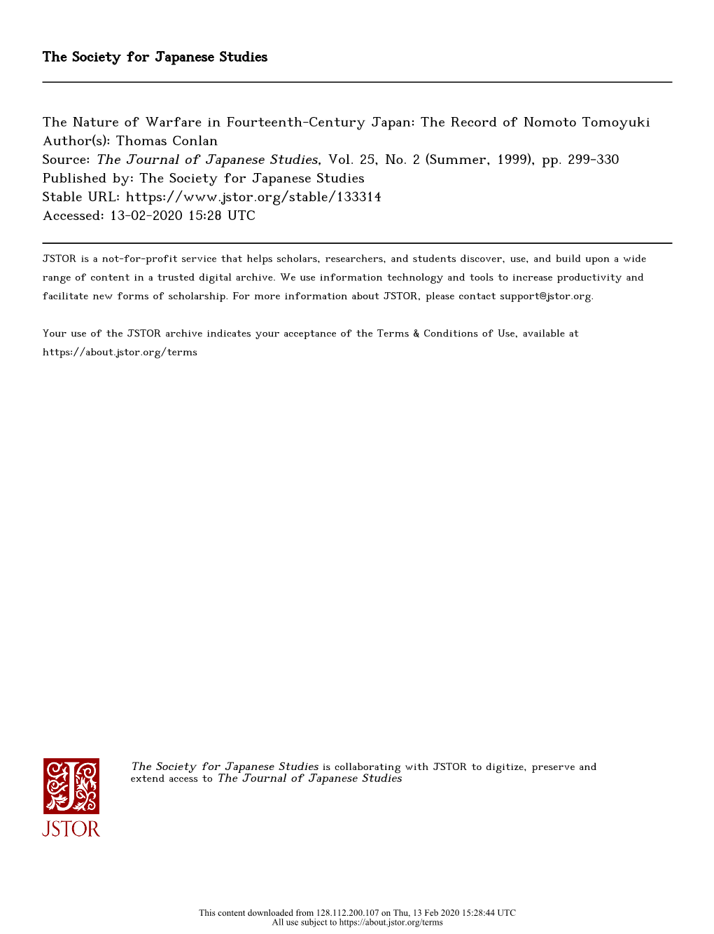 The Nature of Warfare in Fourteenth-Century Japan: the Record of Nomoto Tomoyuki Author(S): Thomas Conlan Source: the Journal of Japanese Studies, Vol