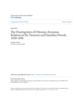 The Disintegration of Ottoman-Armenian Relations in the Tanzimat and Hamidian Periods, 1839-1896 Meaghan Millan University of Colorado Boulder