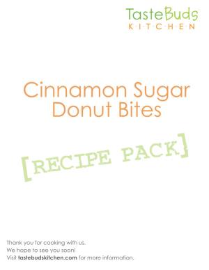 Cinnamon Sugar Donut Bites Recipe Pack
