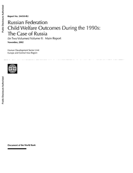 Russian Federation Child Welfare Outcomes During the 1 990S