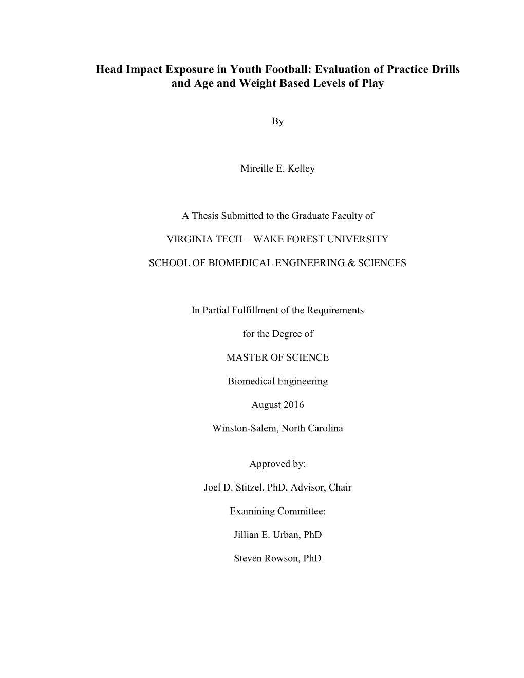 Head Impact Exposure in Youth Football: Evaluation of Practice Drills and Age and Weight Based Levels of Play