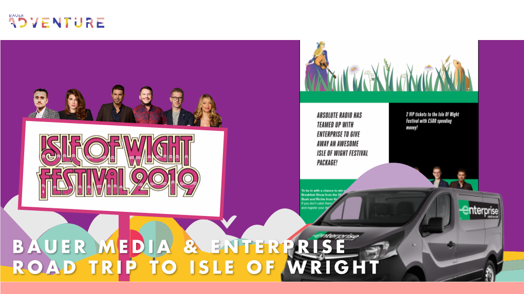 Bauer Media & Enterprise Road Trip to Isle of Wright