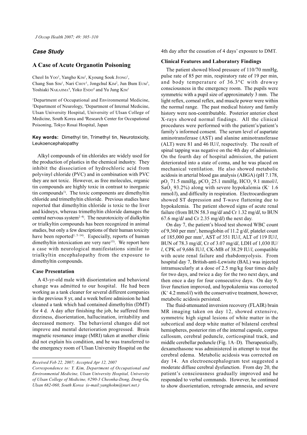 A Case of Acute Organotin Poisoning the Patient Showed Blood Pressure of 110/70 Mmhg