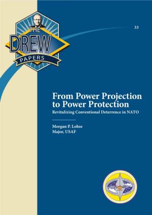 From Power Projection to Power Protection Revitalizing Conventional Deterrence in NATO