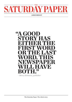 A Good Story Has Either the First Word Or the Last Word