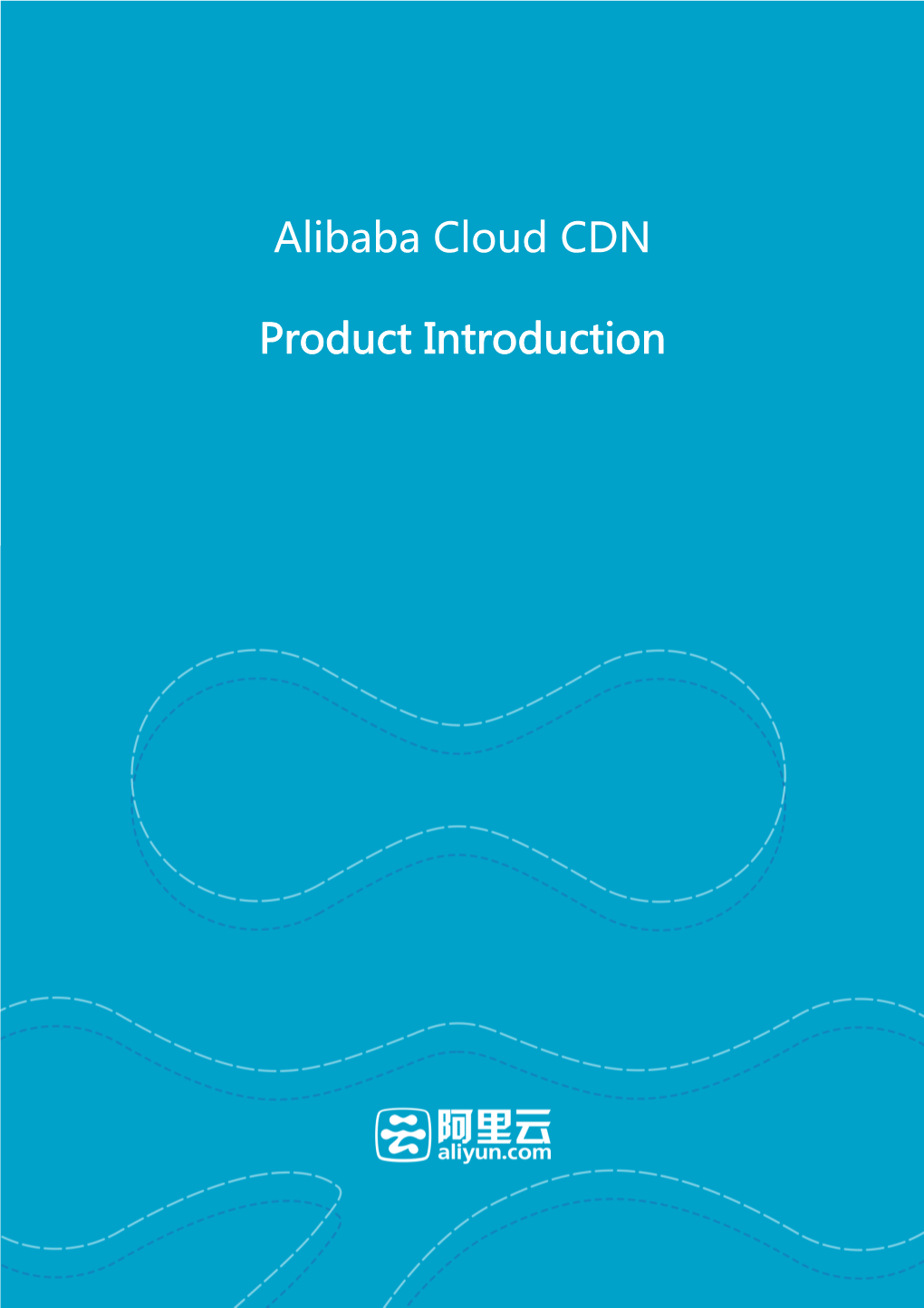 Alibaba Cloud CDN Product Introduction