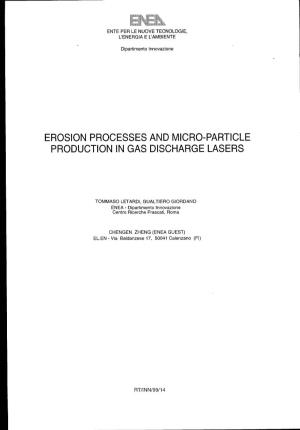 Erosion Processes and Micro-Particle Production in Gas Discharge Lasers