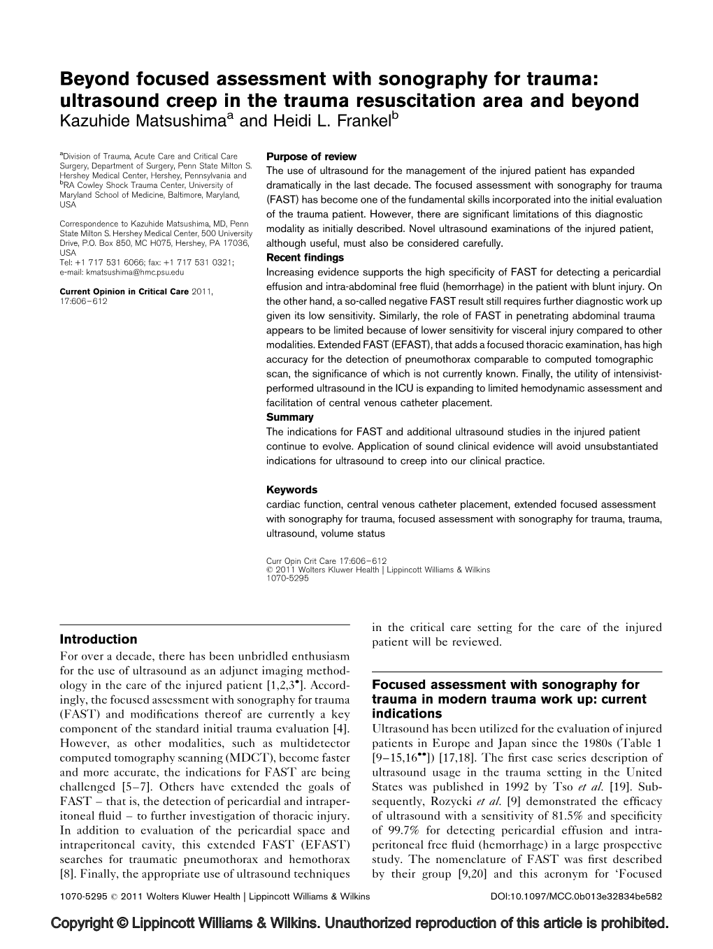 Beyond Focused Assessment with Sonography for Trauma: Ultrasound Creep in the Trauma Resuscitation Area and Beyond Kazuhide Matsushimaa and Heidi L