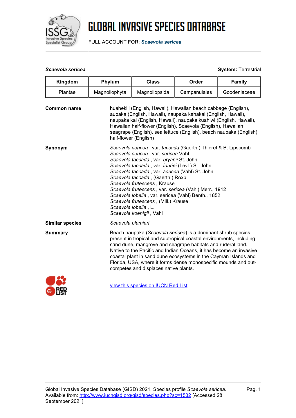 FULL ACCOUNT FOR: Scaevola Sericea Global Invasive Species Database (GISD) 2021. Species Profile Scaevola Sericea. Available