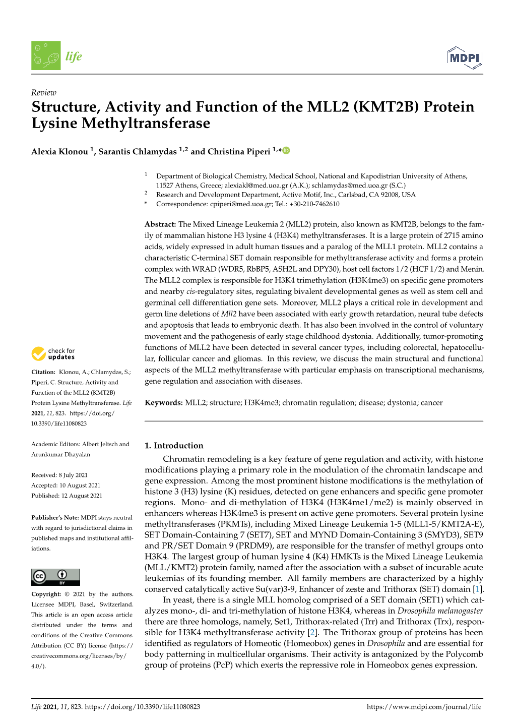 Structure, Activity and Function of the MLL2 (KMT2B) Protein Lysine Methyltransferase