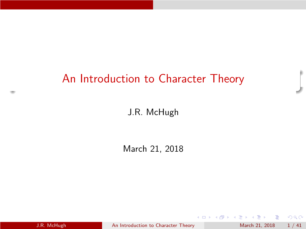 An Introduction to Character Theory