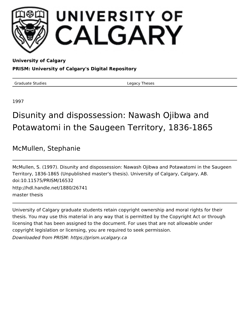 Disunity and Dispossession: Nawash Ojibwa and Potawatomi in the Saugeen Territory, 1836-1865