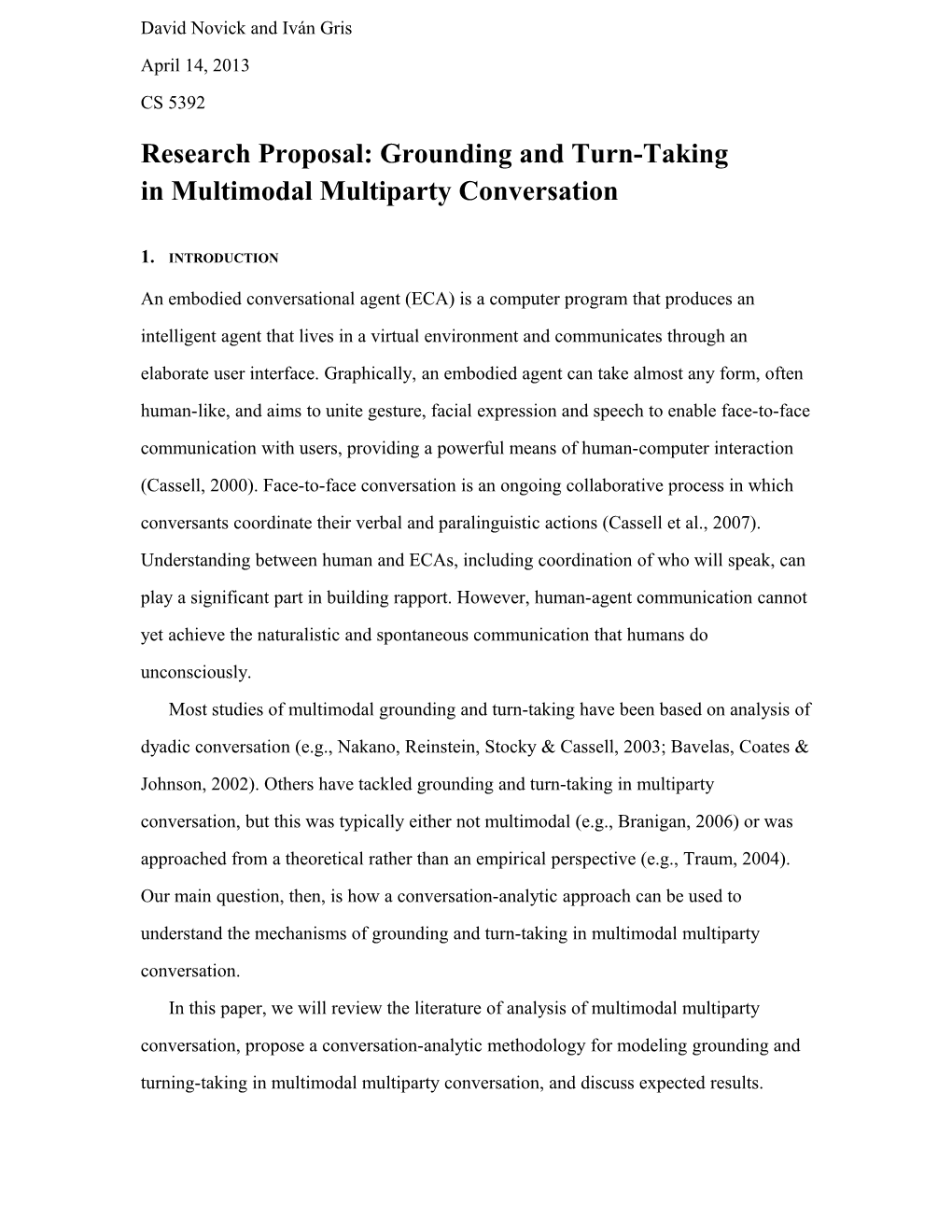 Models of Gaze in Multiparty Discourse 2