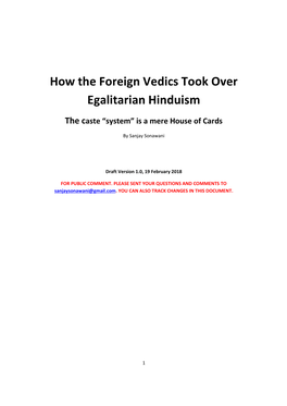 How the Foreign Vedics Took Over Egalitarian Hinduism