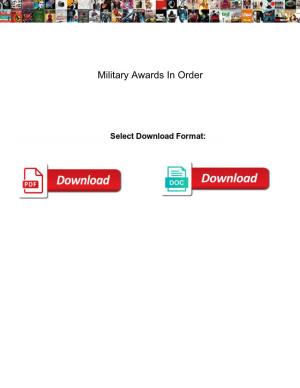 Military Awards in Order