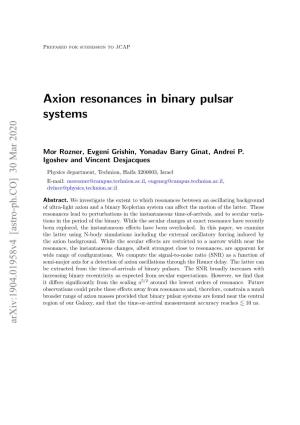 Axion Resonances in Binary Pulsar Systems