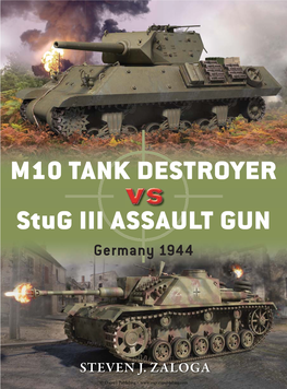 M10 TANK DESTROYER Stug III ASSAULT GUN Germany 1944