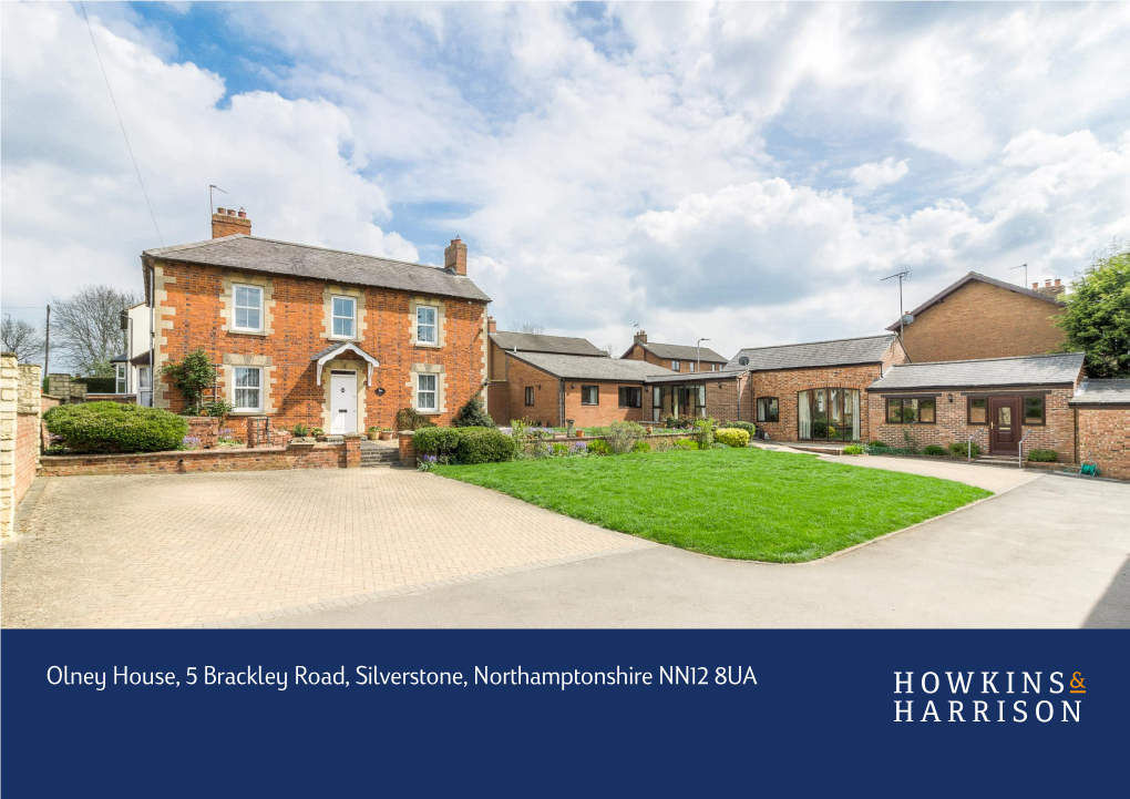 Olney House, 5 Brackley Road, Silverstone, Northamptonshire NN12 8UA