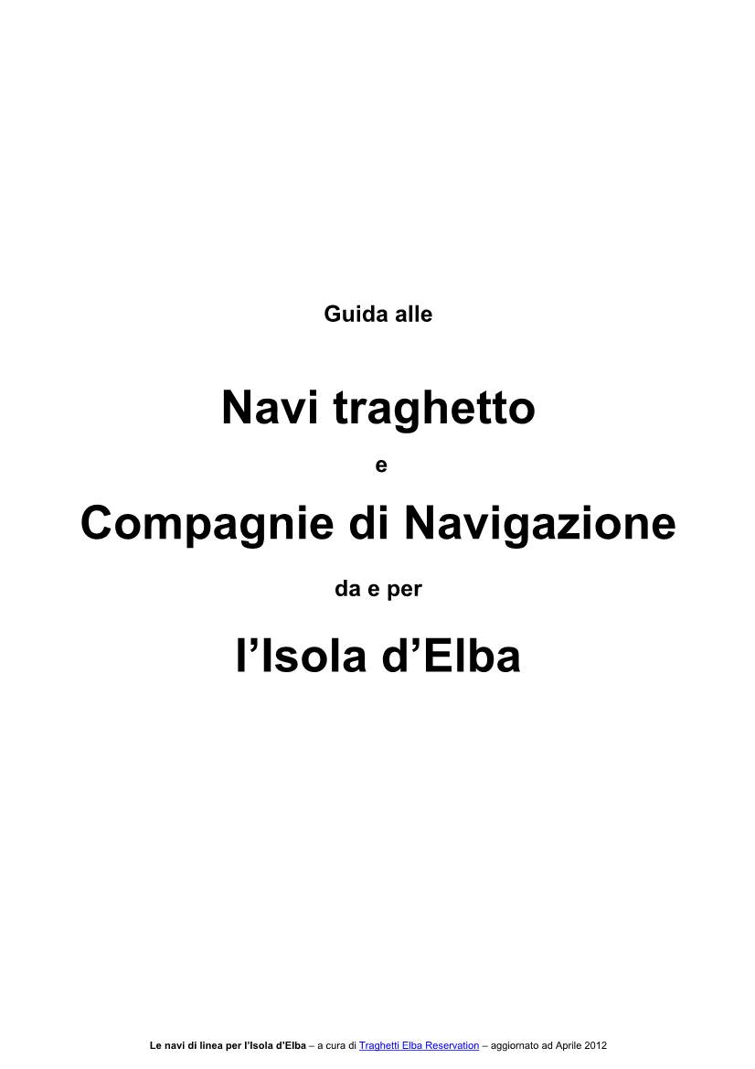 Traghetti E Compagnie Di Navigazione Per L'isola D'elba