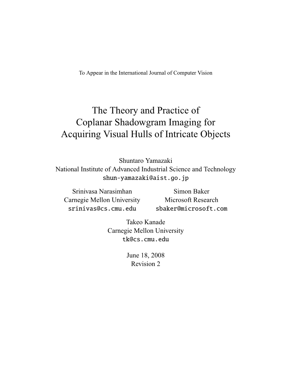 The Theory and Practice of Coplanar Shadowgram Imaging for Acquiring Visual Hulls of Intricate Objects