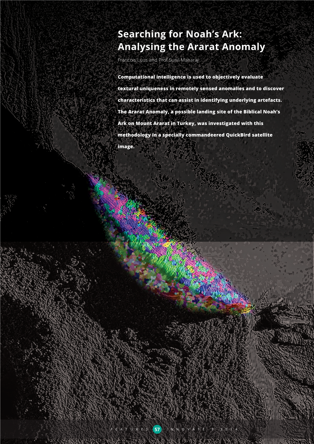 Searching for Noah's Ark: Analysing the Ararat Anomaly