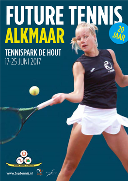 Future Tennis 20 Alkmaar Jaar Tennispark De Hout 17-25 Juni 2017