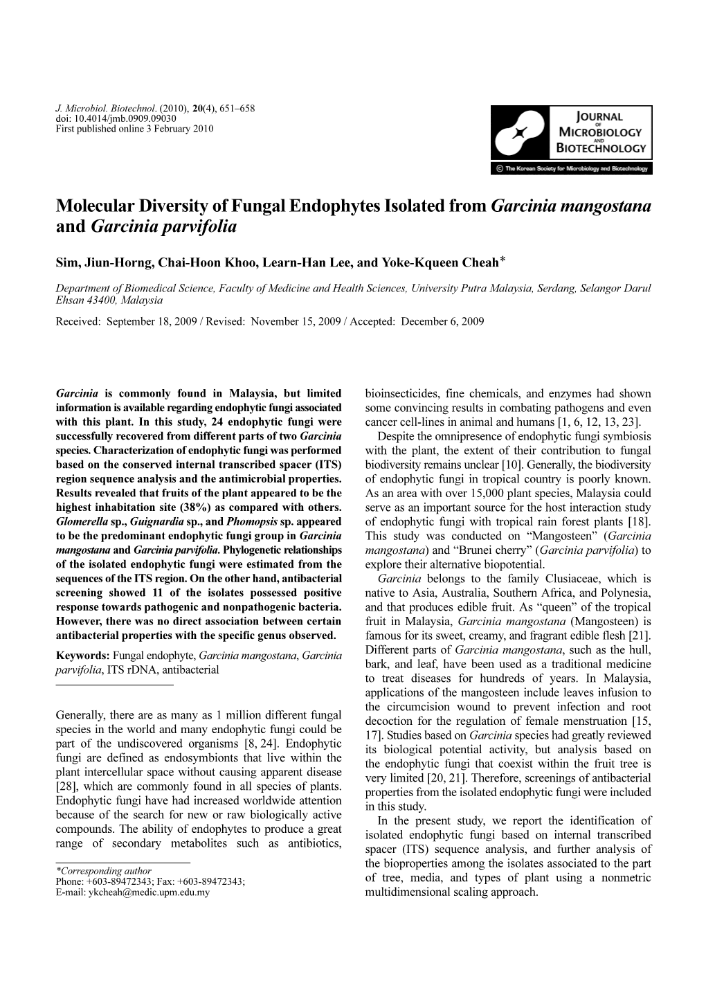 Molecular Diversity of Fungal Endophytes Isolated from Garcinia Mangostana and Garcinia Parvifolia