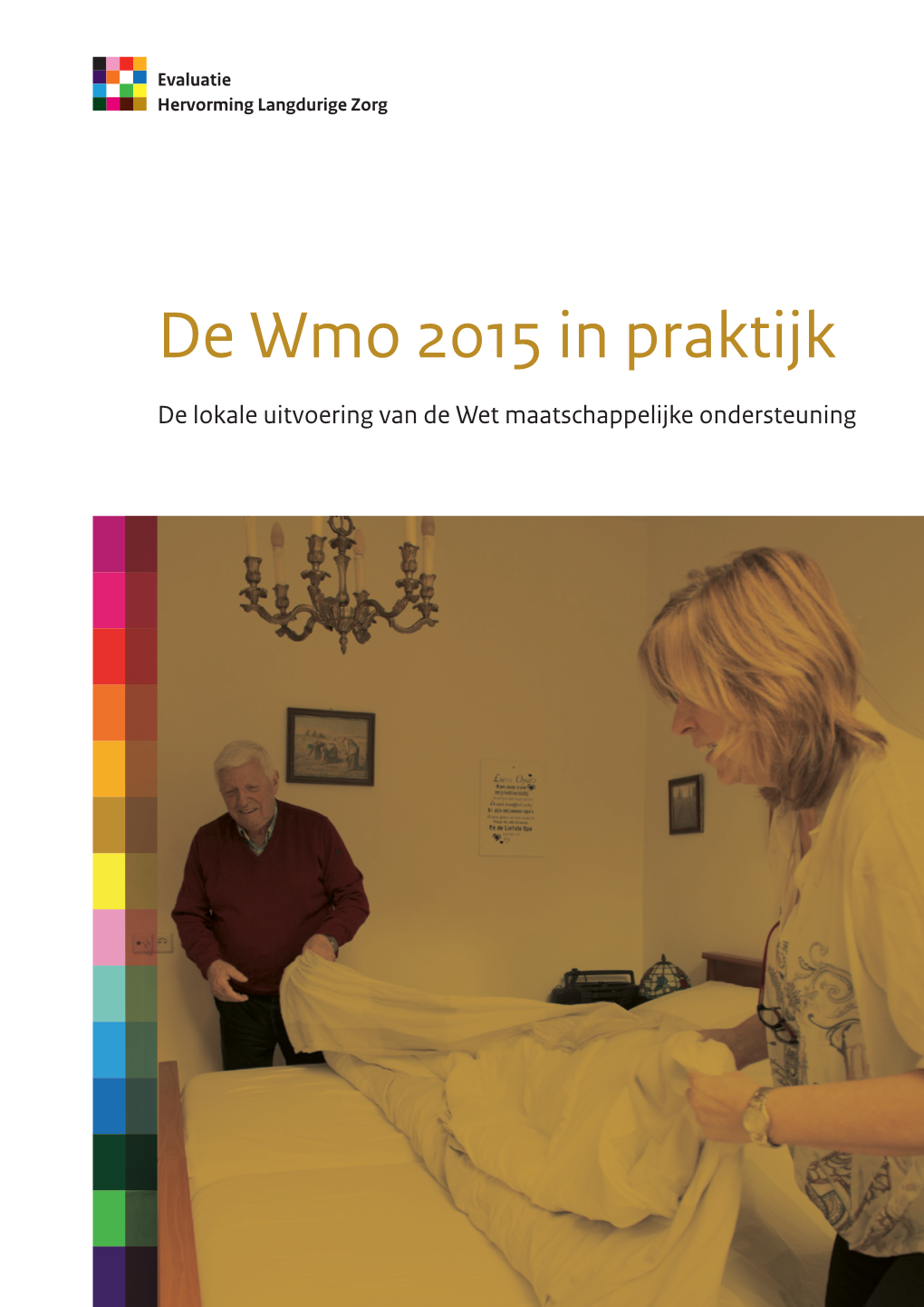 De Wmo 2015 in Praktijk