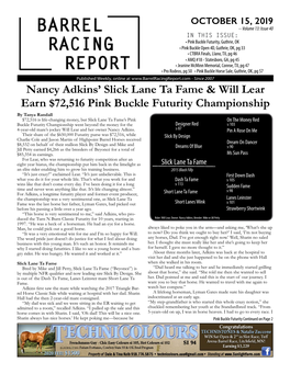 Nancy Adkins' Slick Lane Ta Fame & Will Lear Earn $72,516 Pink Buckle