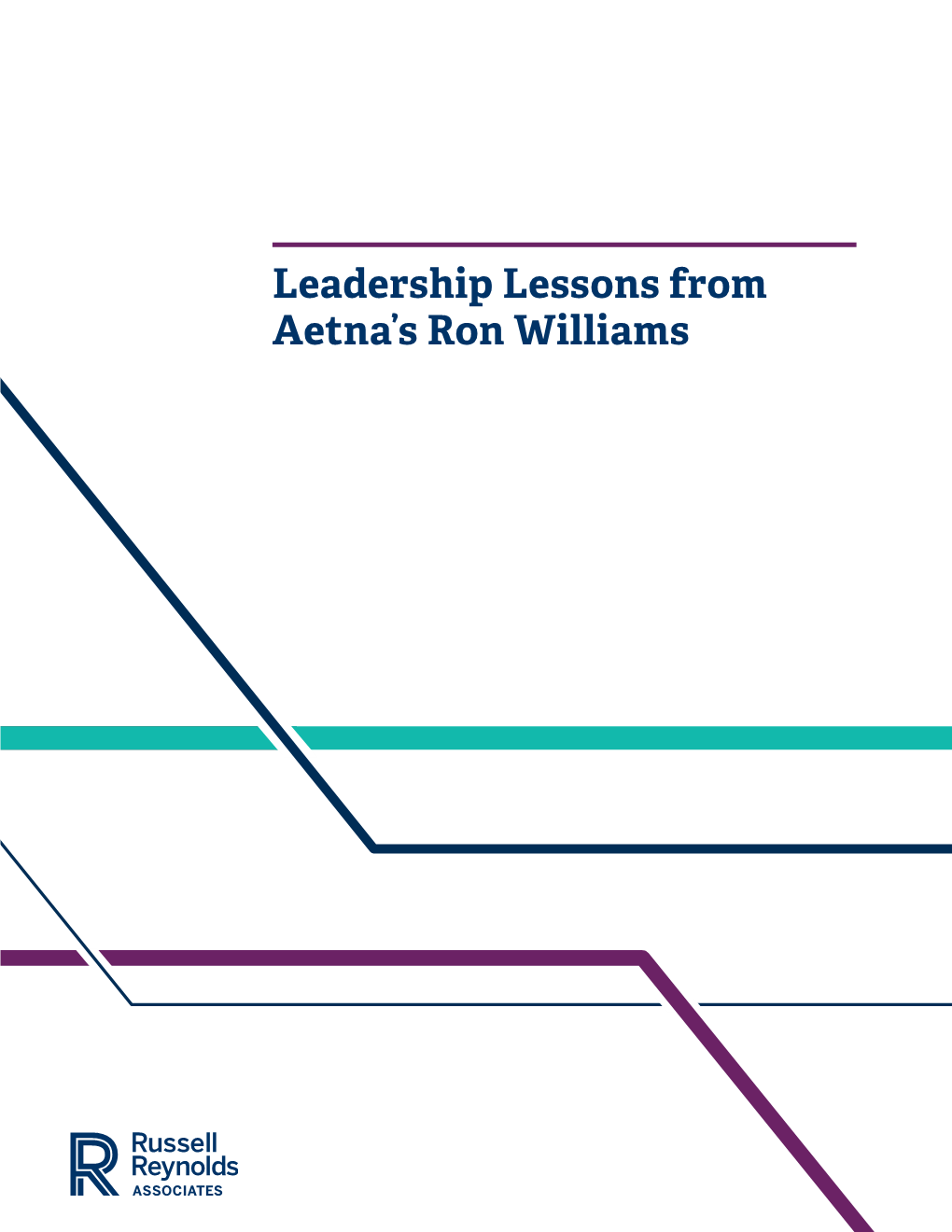Leadership Lessons from Aetna's Ron Williams