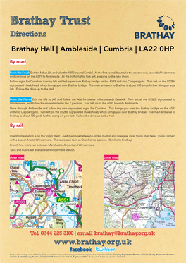 Brathay Trust Directions Brathay Hall | Ambleside | Cumbria | LA22 0HP