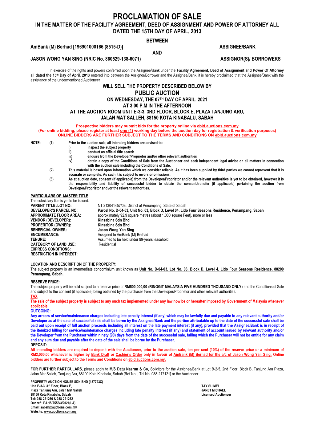 Proclamation of Sale in the Matter of the Facility Agreement, Deed of Assignment and Power of Attorney All Dated the 15Th Day of April, 2013