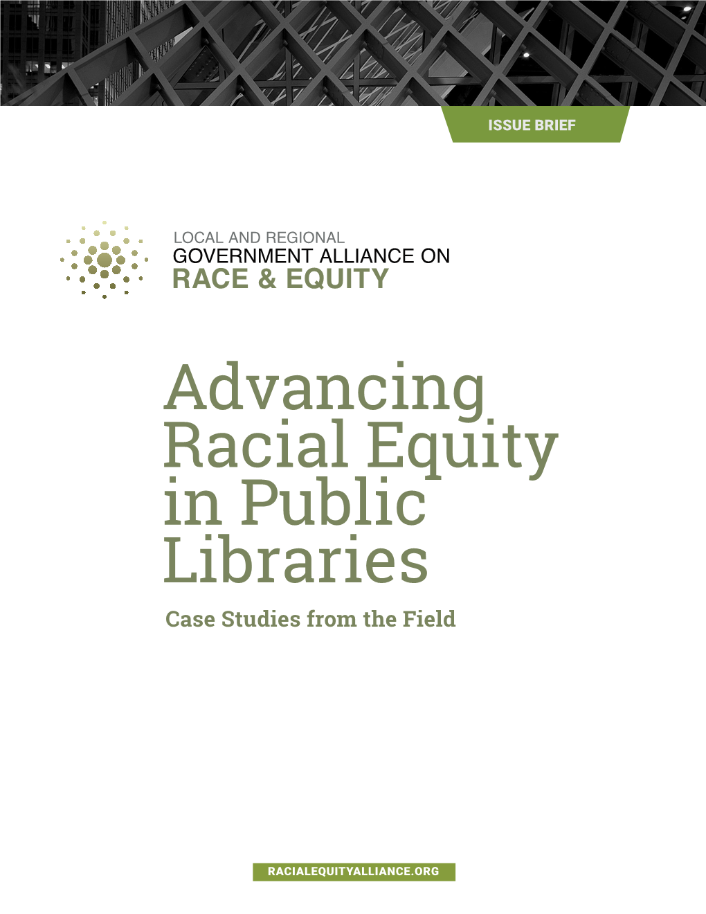 Advancing Racial Equity in Public Libraries Case Studies from the Field