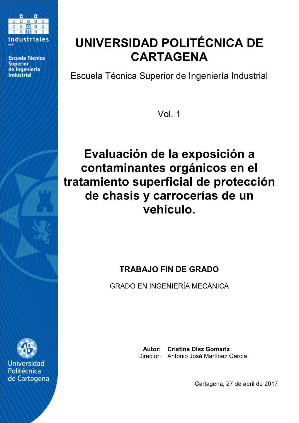 Evaluación Higiénica De Productos Protectores En Chasis Y Carrocerías