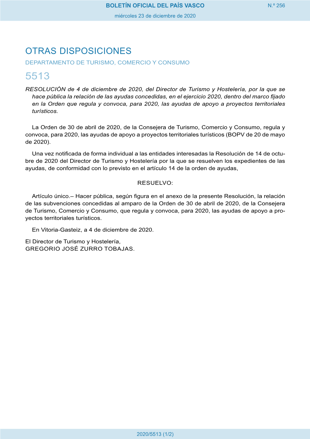 RESOLUCIÓN De 4 De Diciembre De 2020, Del Director De Turismo Y Hostelería, Por La