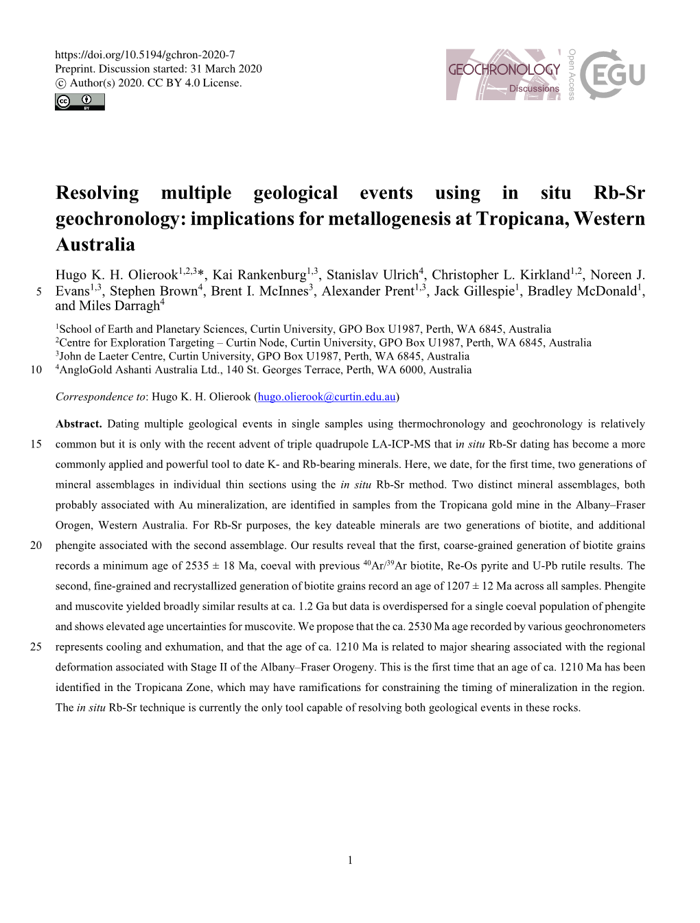 Resolving Multiple Geological Events Using in Situ Rb-Sr Geochronology: Implications for Metallogenesis at Tropicana, Western Australia Hugo K