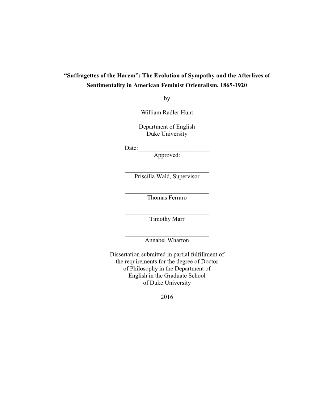 Suffragettes of the Harem”: the Evolution of Sympathy and the Afterlives of Sentimentality in American Feminist Orientalism, 1865-1920