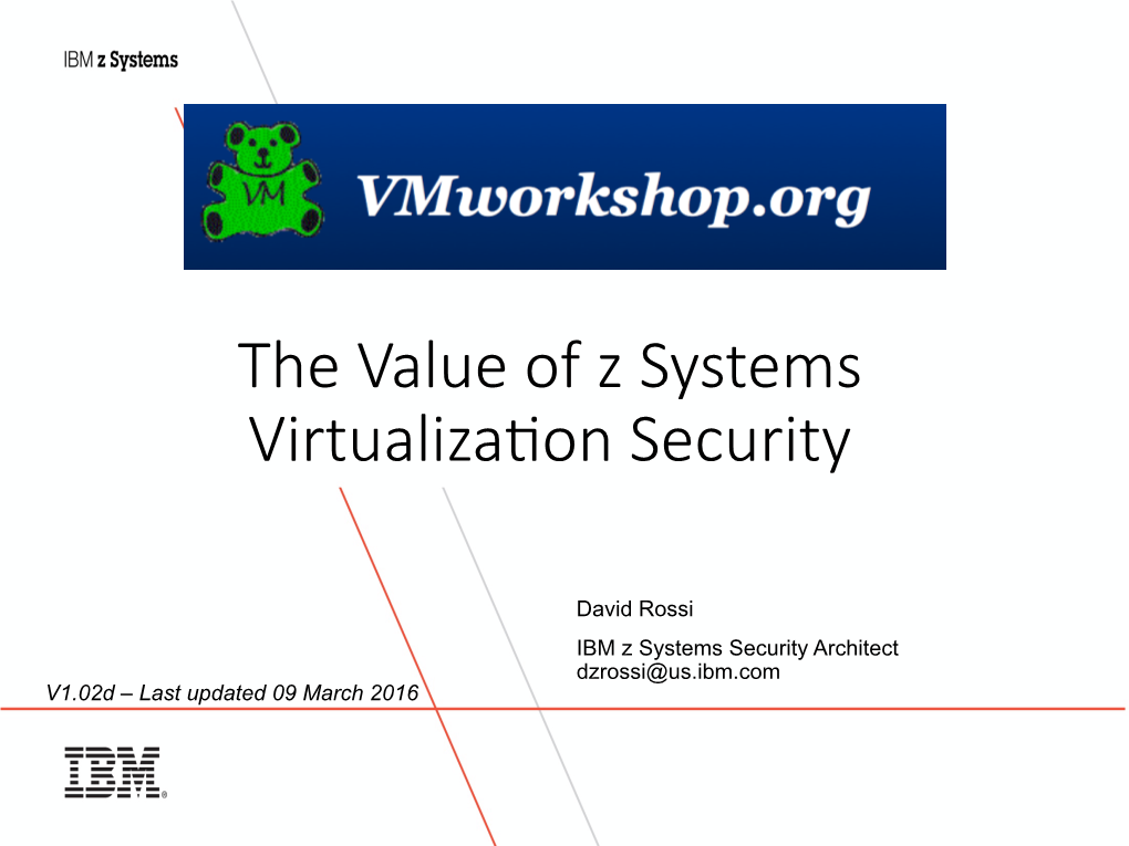 The Value of Z Systems Virtualization Security