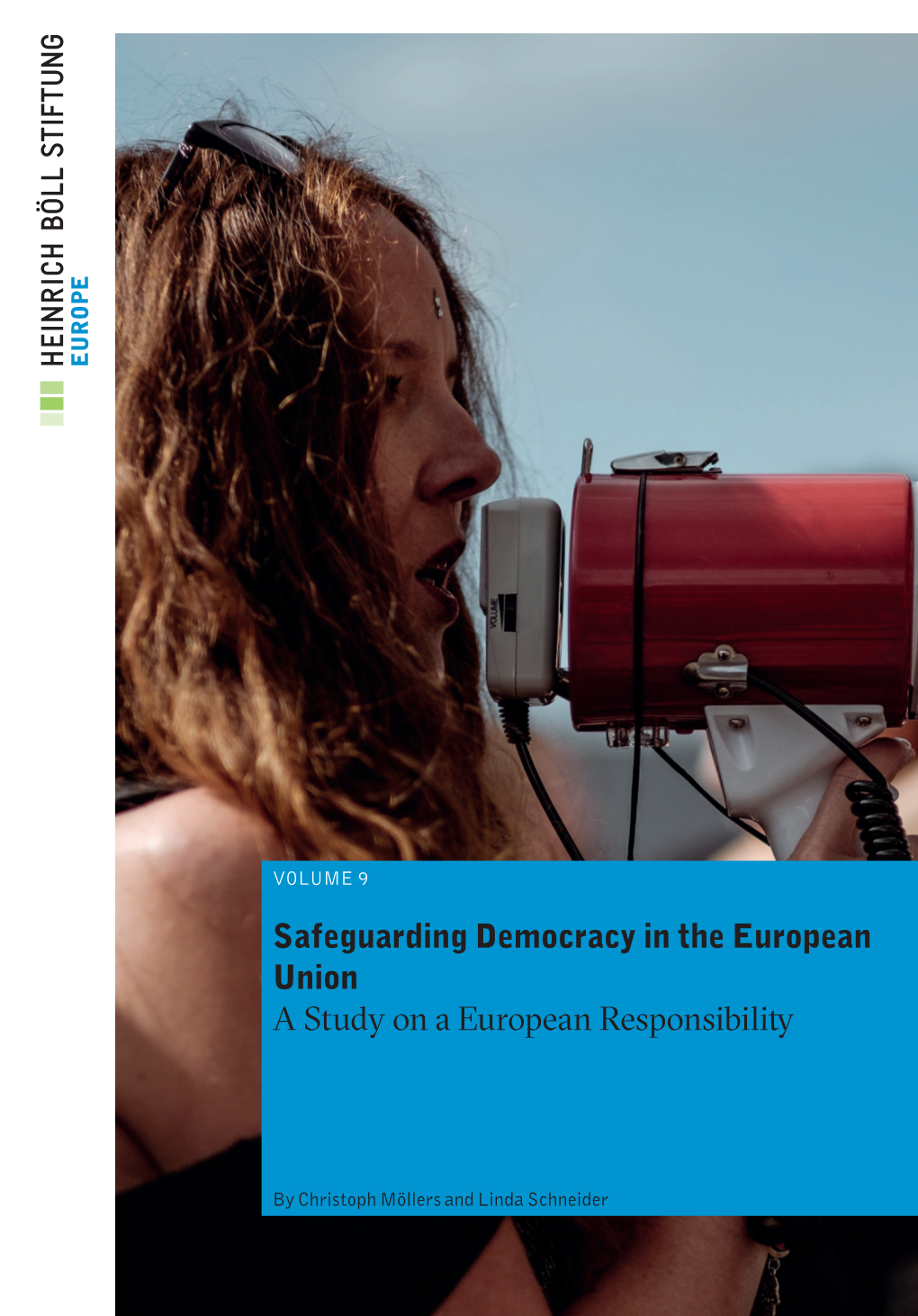 Safeguarding Democracy in the European Union a Study on a European Responsibility