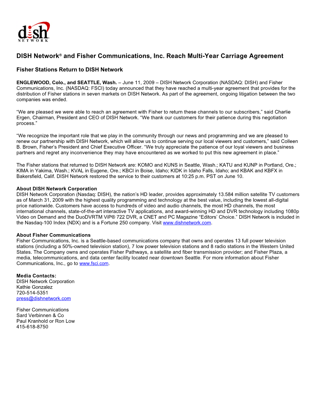 DISH Network® and Fisher Communications, Inc. Reach Multi-Year Carriage Agreement