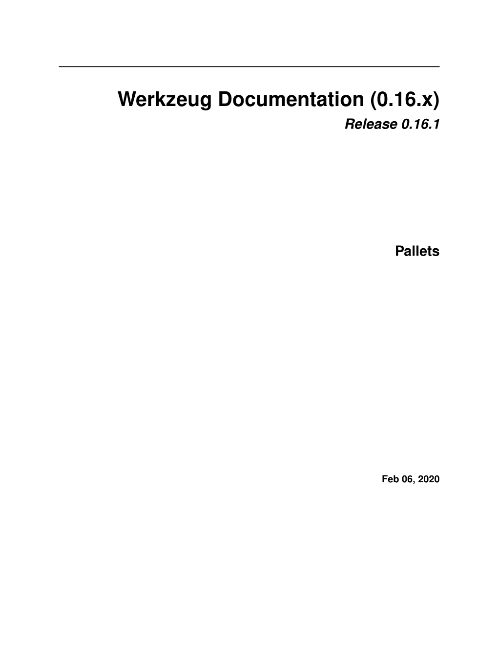 Werkzeug Documentation (0.16.X) Release 0.16.1