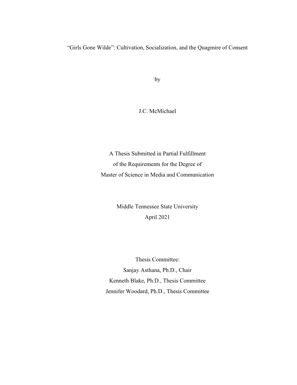 “Girls Gone Wilde”: Cultivation, Socialization, and the Quagmire of Consent