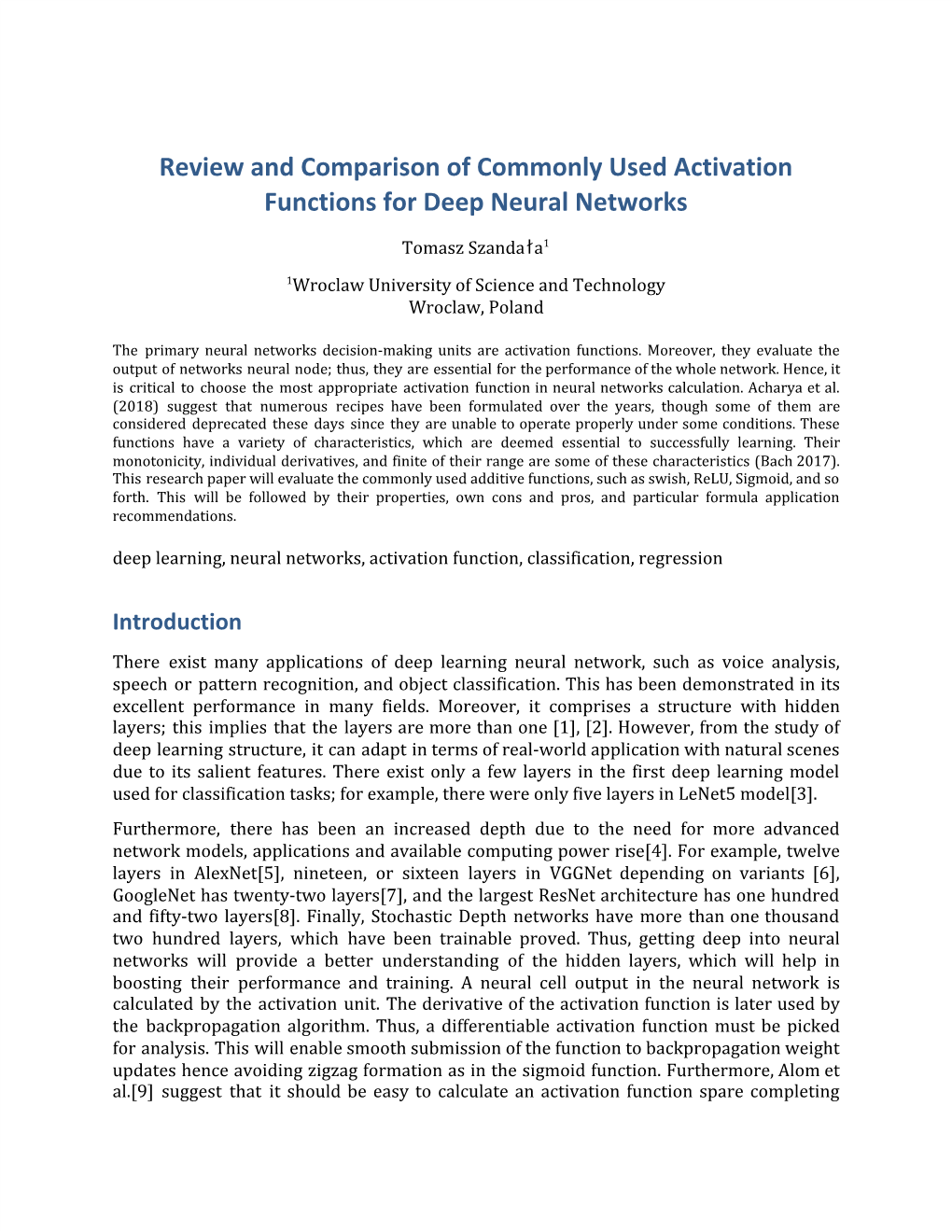 Review and Comparison of Commonly Used Activation Functions for Deep Neural Networks