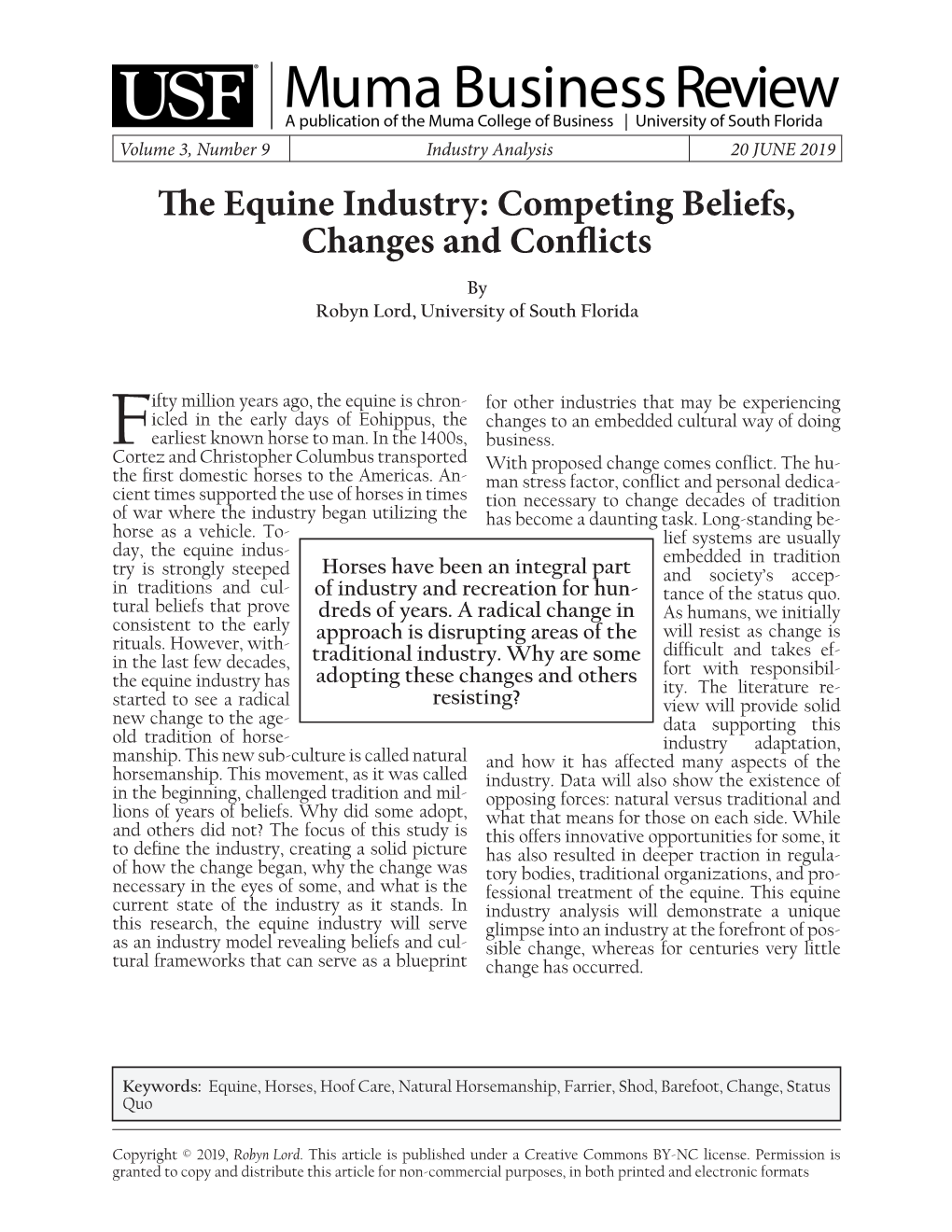 The Equine Industry: Competing Beliefs, Changes and Conflicts by Robyn Lord, University of South Florida