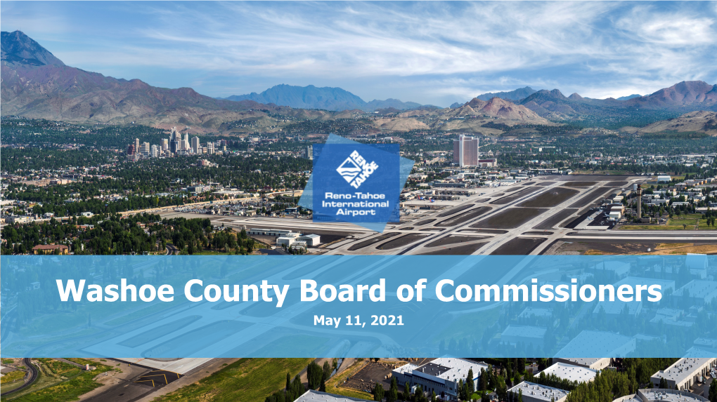 Washoe County Board of Commissioners May 11, 2021 2 Who We Are