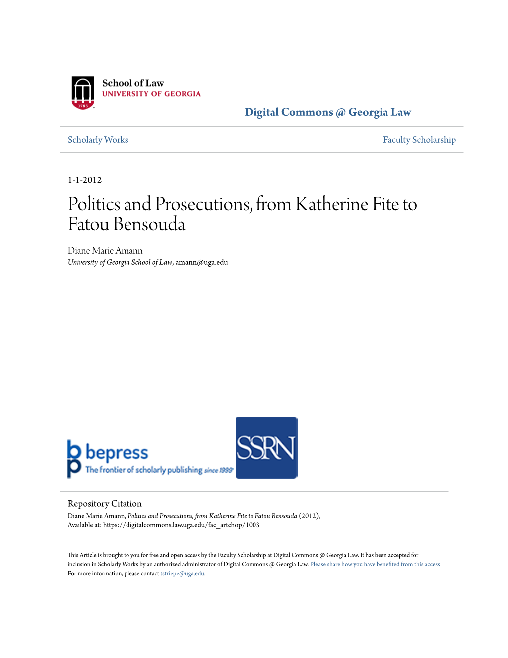 Politics and Prosecutions, from Katherine Fite to Fatou Bensouda Diane Marie Amann University of Georgia School of Law, Amann@Uga.Edu