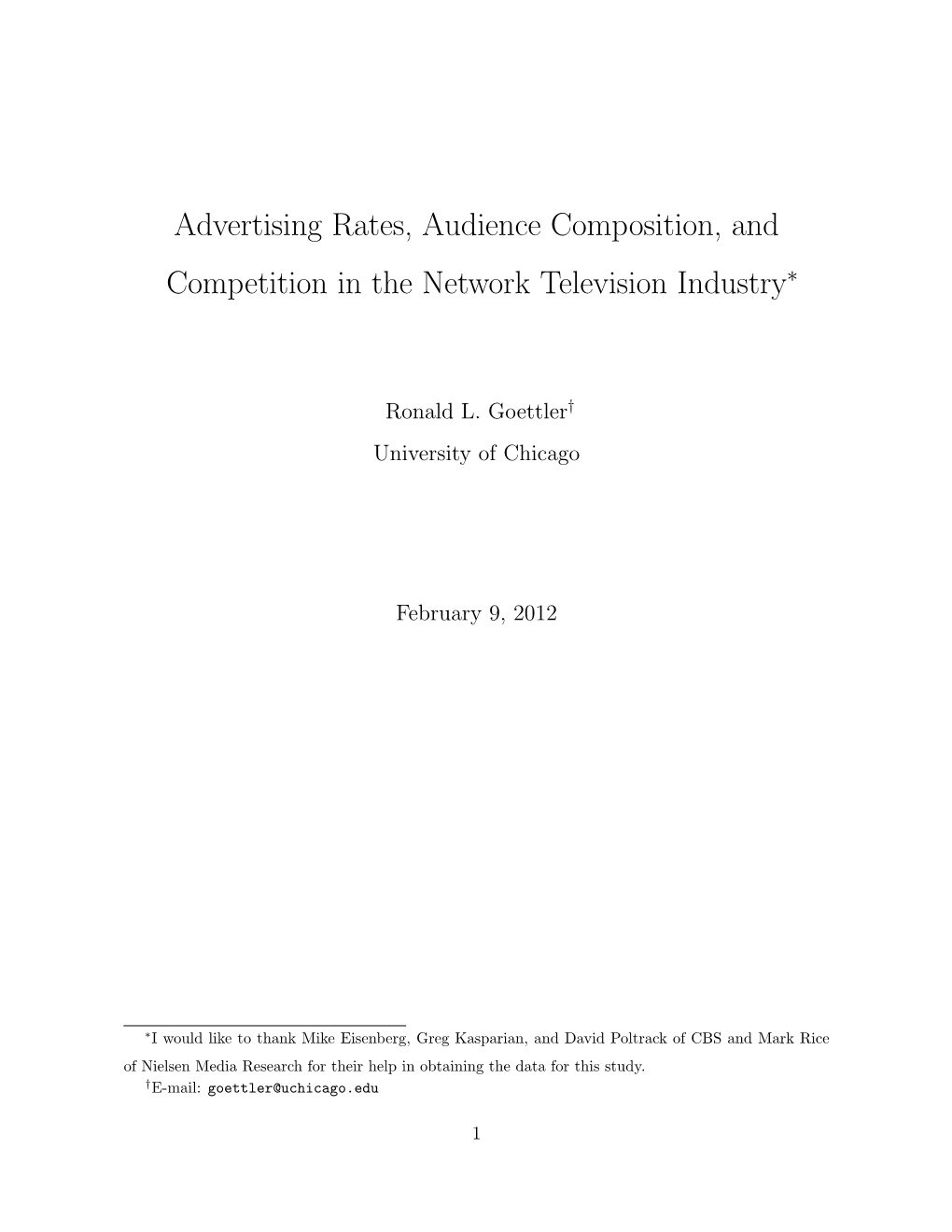 Advertising Rates, Audience Composition, and Competition in the Network Television Industry∗