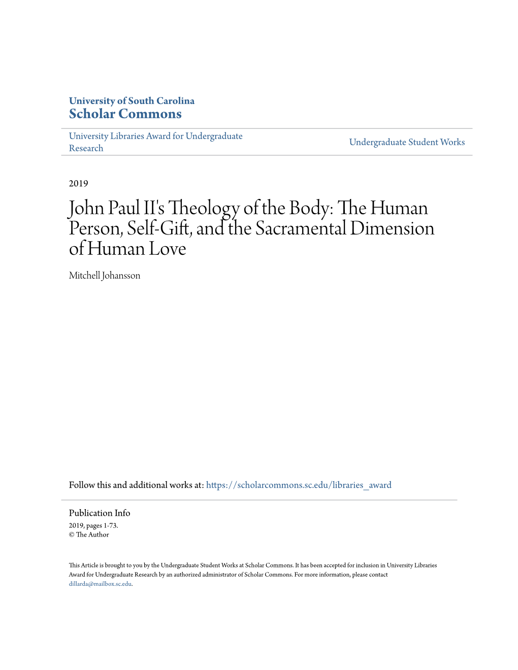 John Paul II's Theology of the Body: the Umh an Person, Self-Gift, and the Sacramental Dimension of Human Love Mitchell Johansson