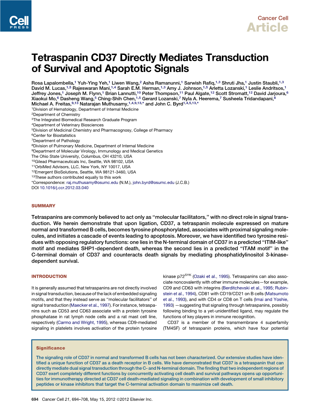 Tetraspanin CD37 Directly Mediates Transduction of Survival and Apoptotic Signals