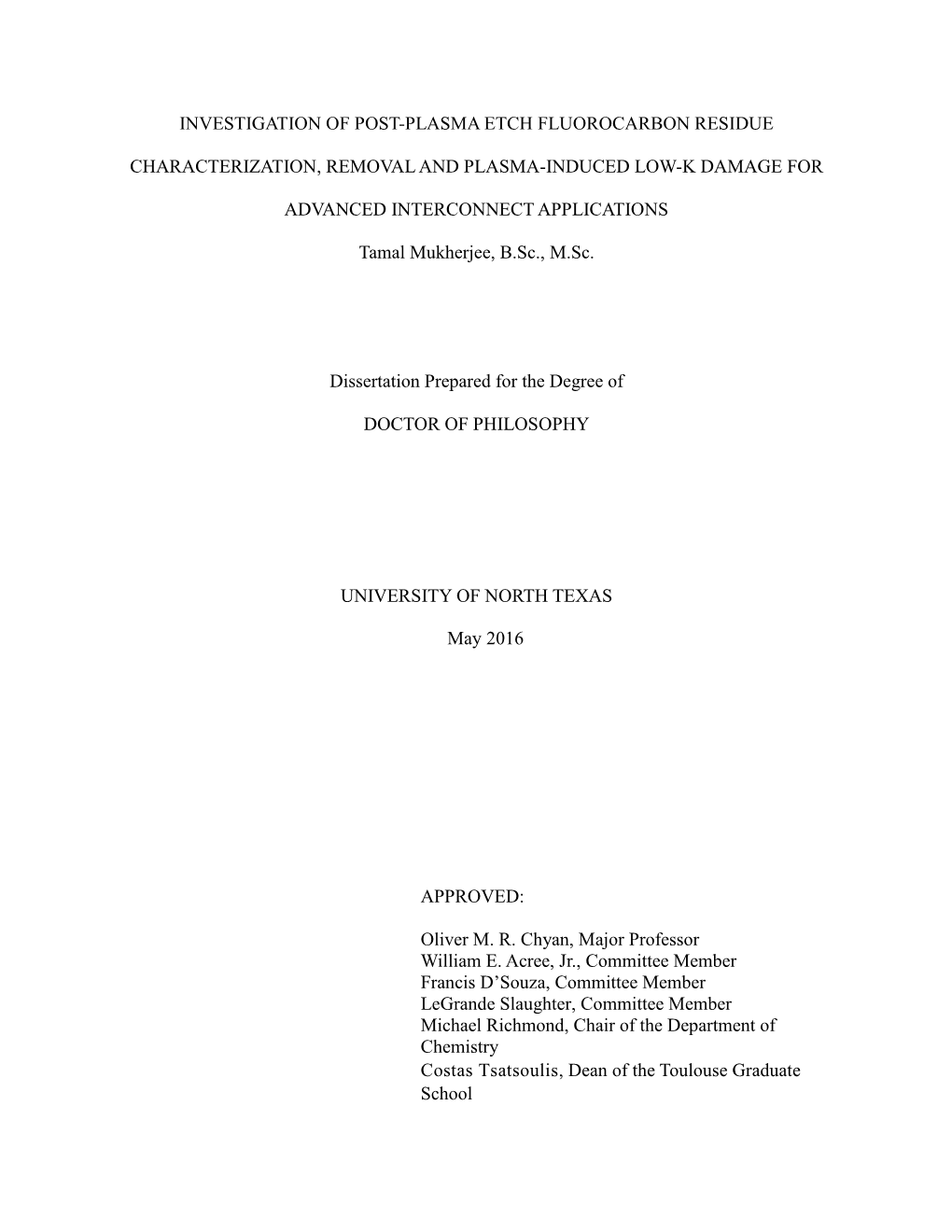 Investigation of Post-Plasma Etch Fluorocarbon Residue